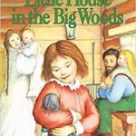 Little house in the Big Woods book cover