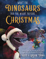 What the Dinosaurs did the Night Before Christmas book cover