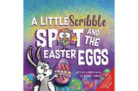A Little Scribble Spot and the Easter Eggs book cover