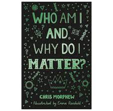 cover of Who Am I and Why Do I Matter?
