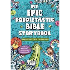 Cover of My Epic Doodletastic Bible Storybook